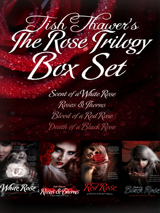 Title details for The Rose Trilogy Box Set by Tish Thawer - Available